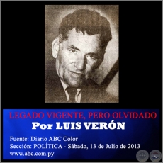 LEGADO VIGENTE, PERO OLVIDADO - Por LUIS VERÓN - Sábado, 13 de Julio de 2013